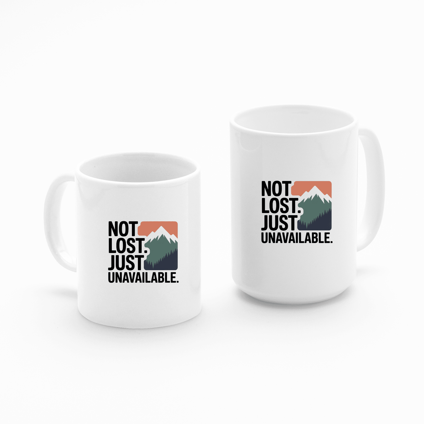 Not Lost Just Unavailable Funny Camping Mug - Granville Designs