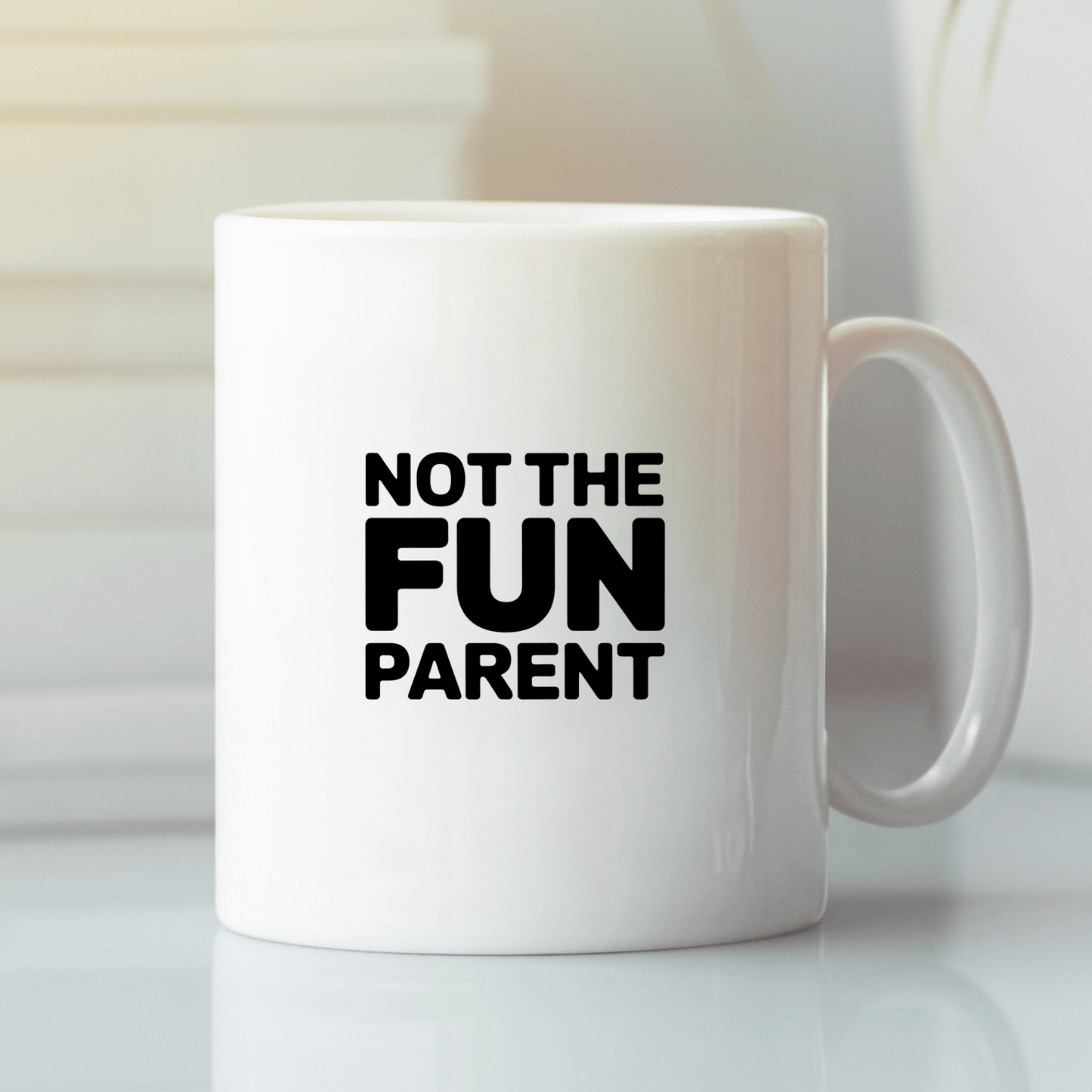 Not The Fun Parent Mother’s Day Mug - Granville Designs