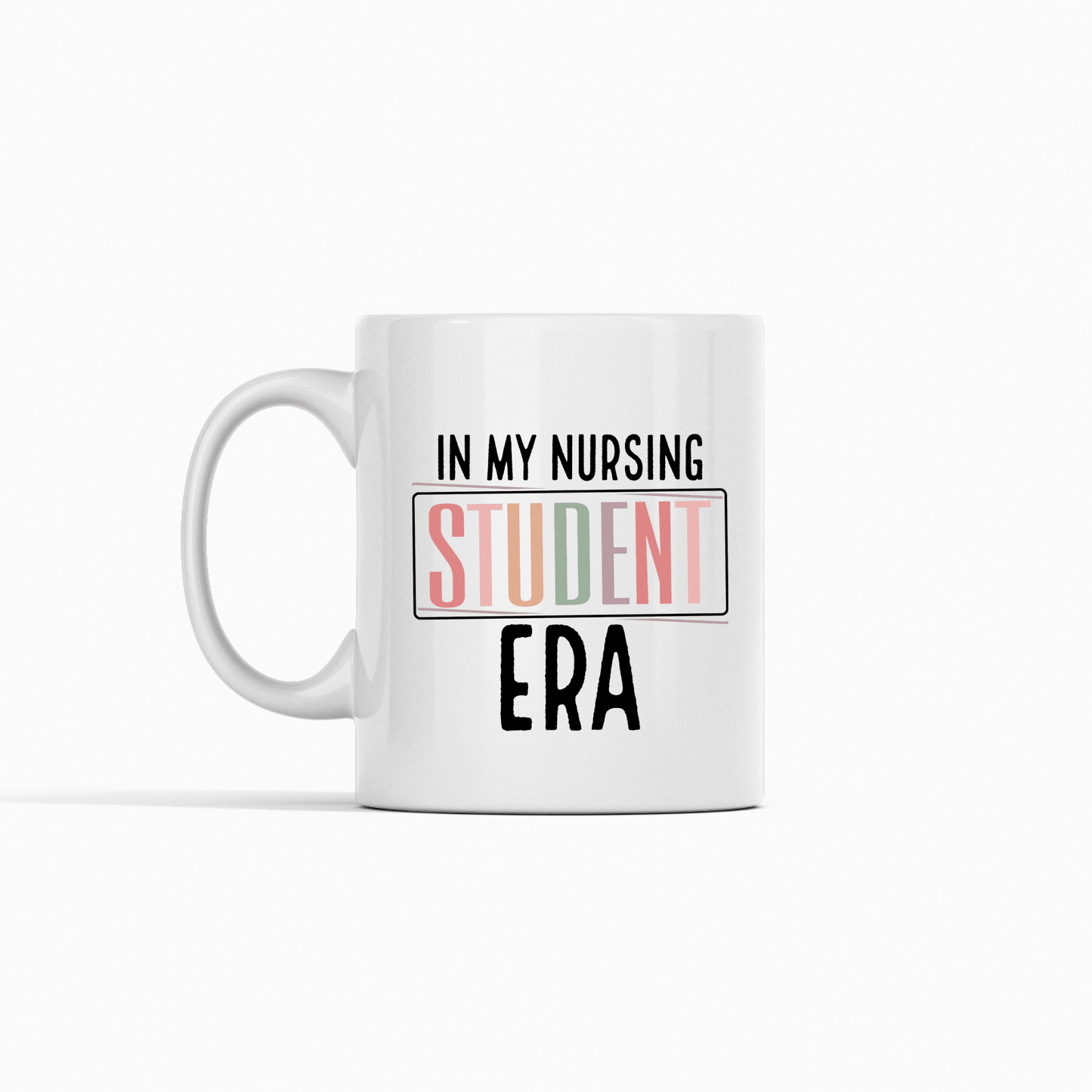 Nursing Student Era Mug | Funny Nurse Student Gift - Granville Designs