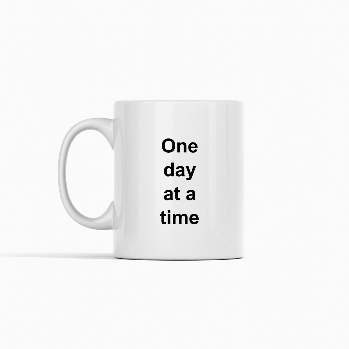 One Day at a Time Mug | Motivational Coffee Mug - Granville Designs