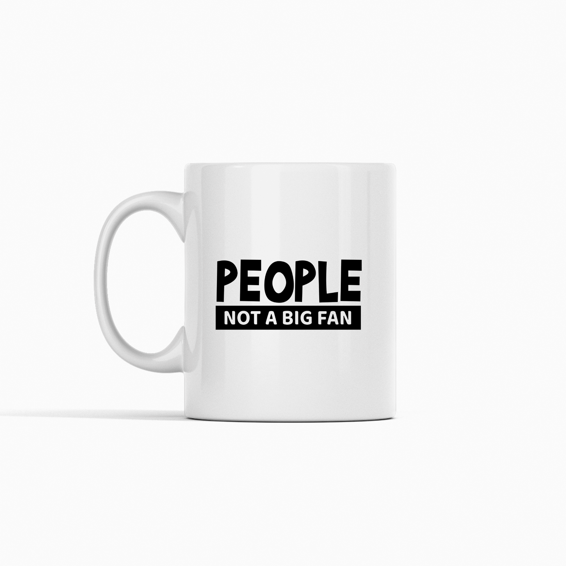 People Not a Big Fan Mug | Funny Introvert Coffee Cup - Granville Designs
