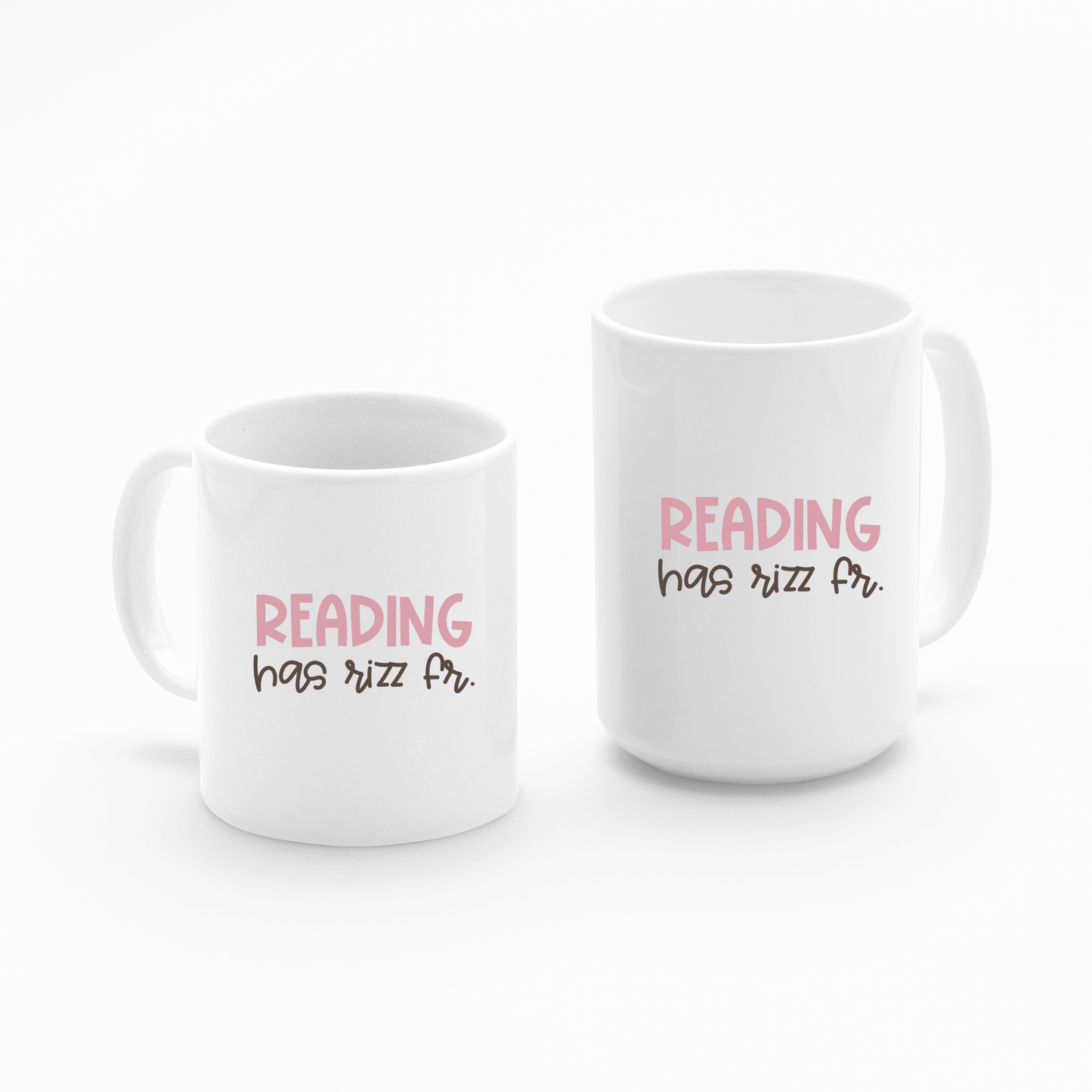 Two white "Reading Has Rizz Mug | Funny Literacy Teacher Gift" mugs, featuring "READING has rizz fr." in pink and black letters—ideal for book lovers or as teacher gifts—are displayed against a plain white background.