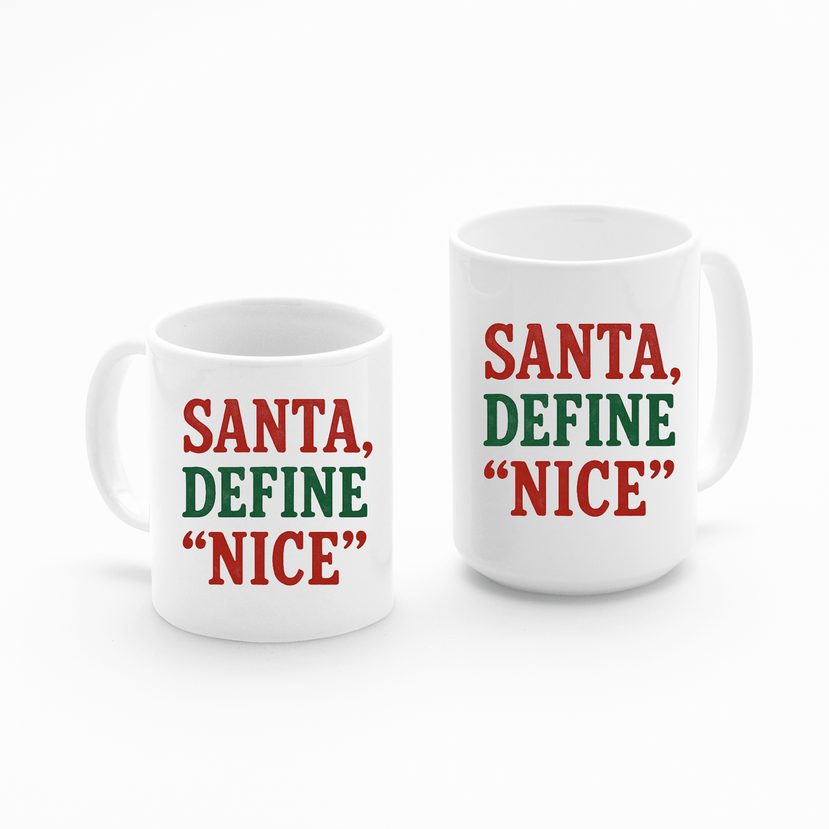 Santa Define “Nice” Funny Christmas Mug - Granville Designs