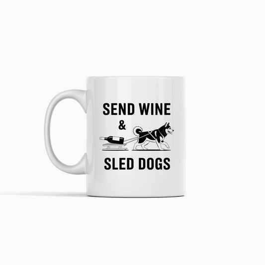 Send Wine and Sled Dogs Mug | Funny Winter Survival Gift - Granville Designs