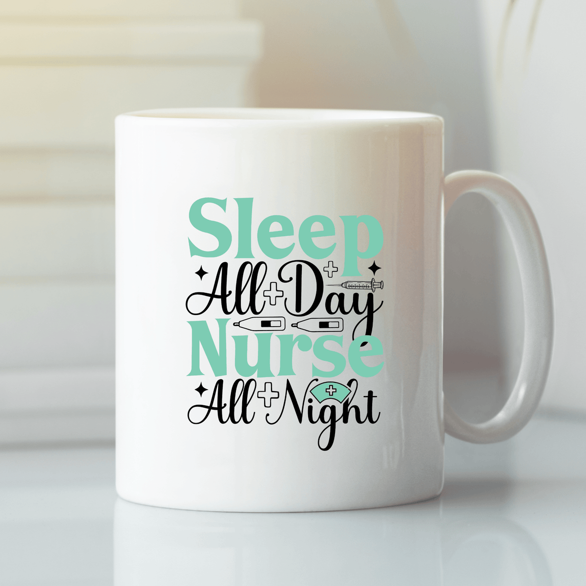 Sleep All Day Nurse All Night Mug | Funny Nurse Gift - Granville Designs