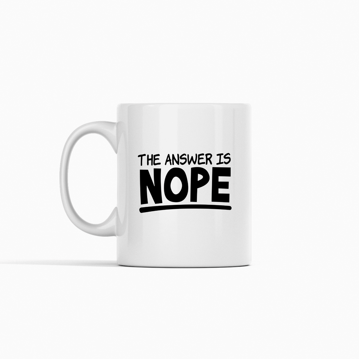 The Answer Is Nope Mug | Funny Sarcastic Coffee Cup - Granville Designs