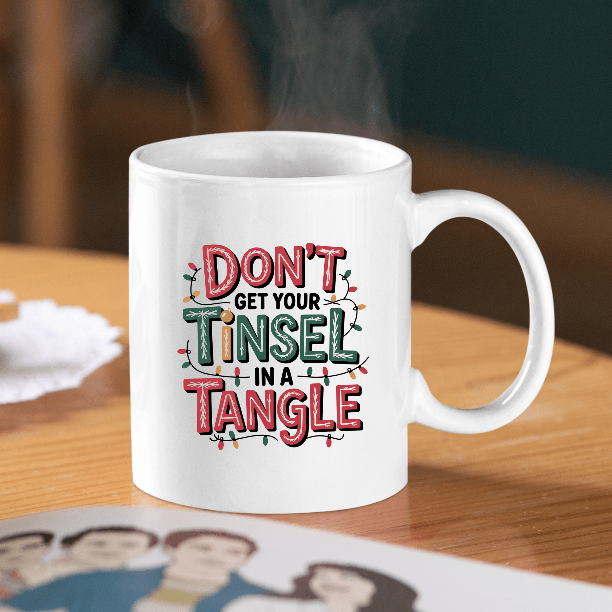 Don’t Get Your Tinsel in a Tangle Mug | Funny Holiday Gift - Granville Designs