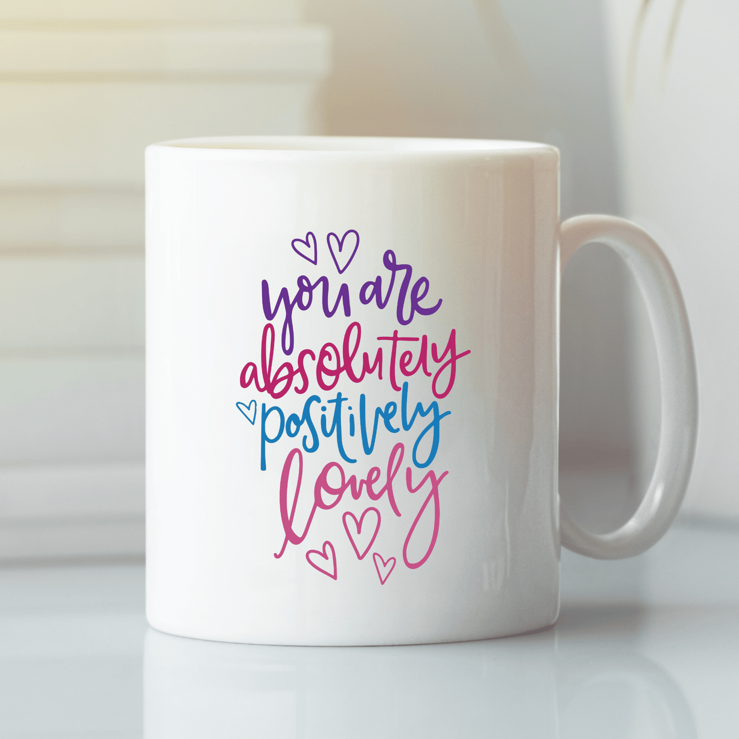 You Are Absolutely Positively Lovely Mug | Gift for Mom - Granville Designs