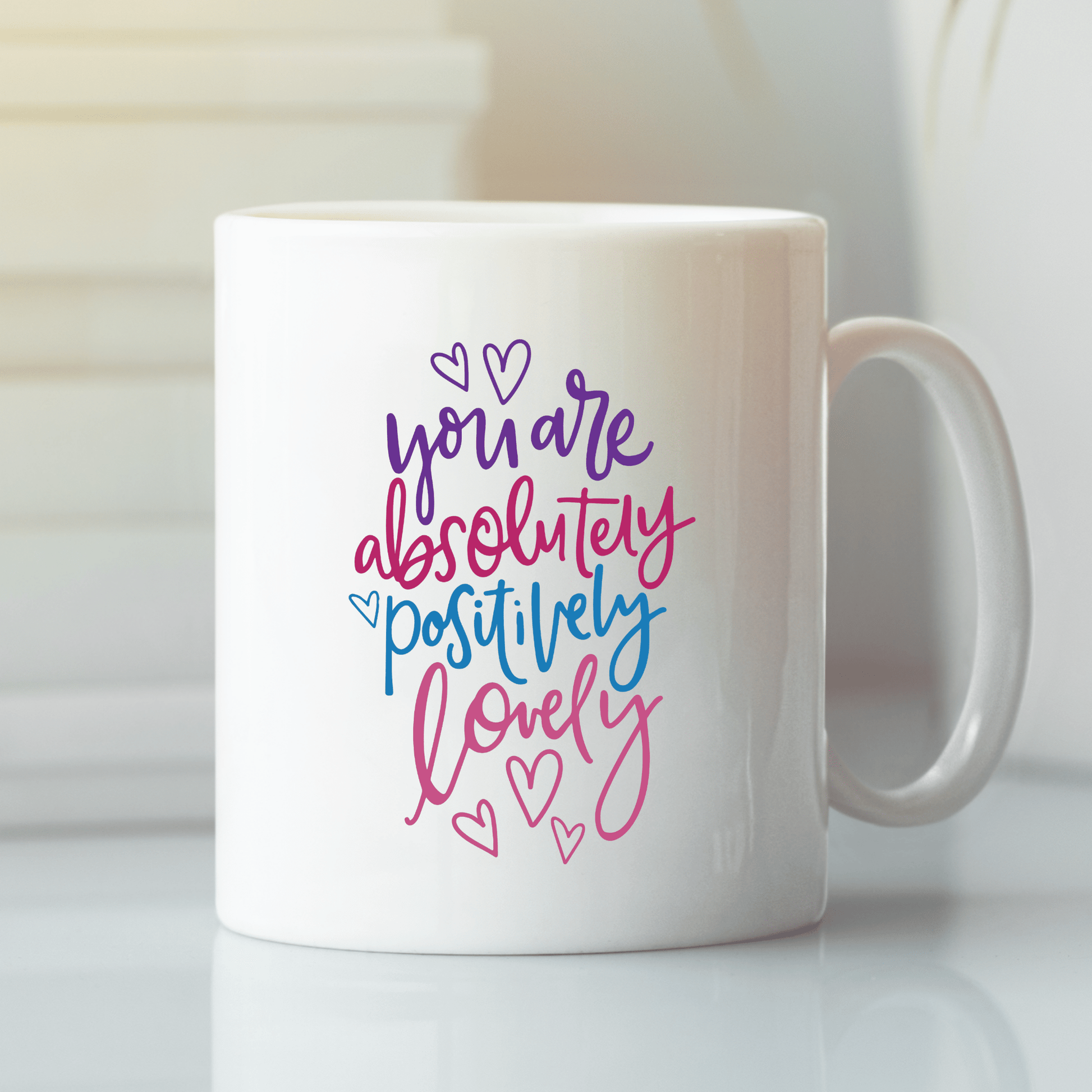 You Are Absolutely Positively Lovely Mug | Gift for Mom - Granville Designs