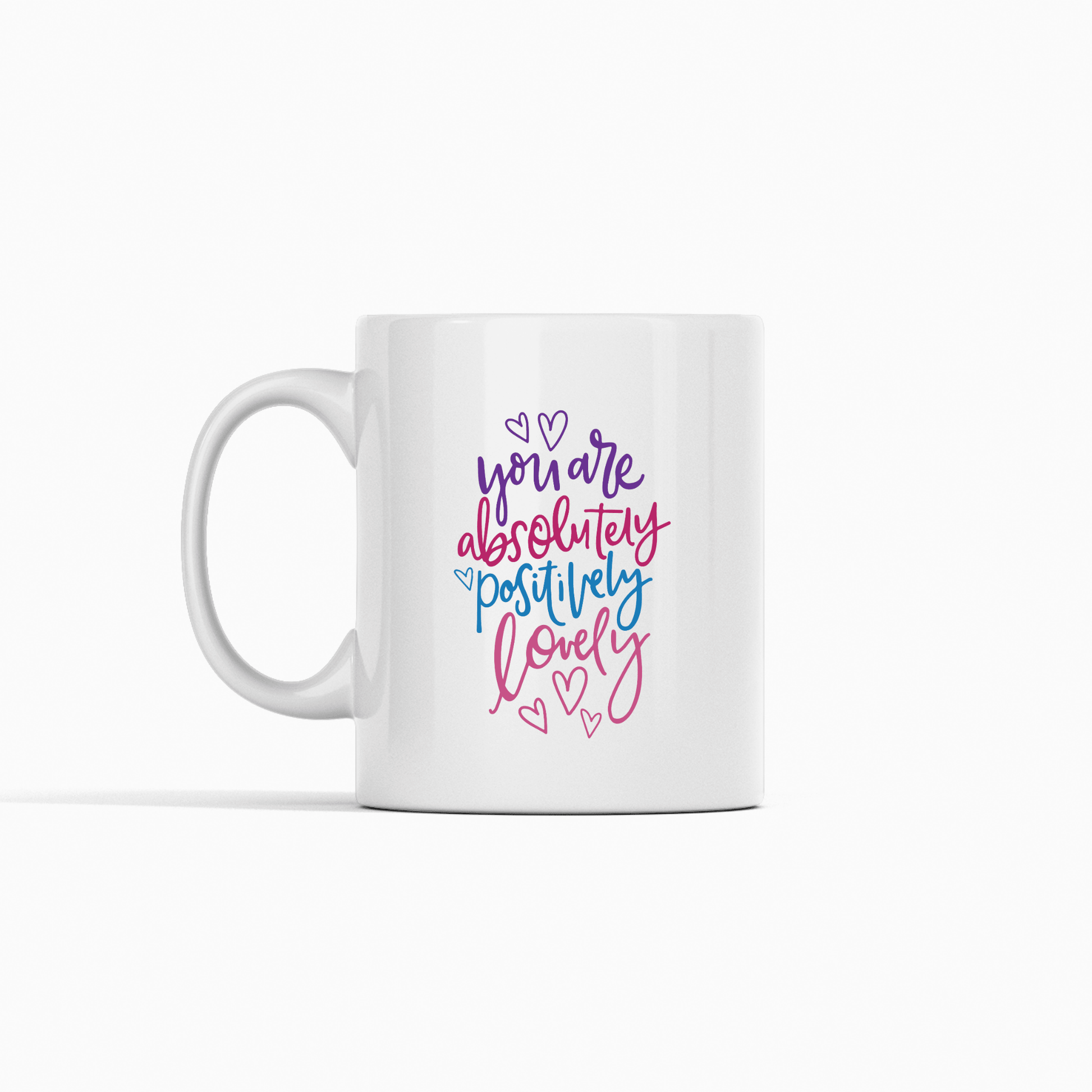 You Are Absolutely Positively Lovely Mug | Gift for Mom - Granville Designs