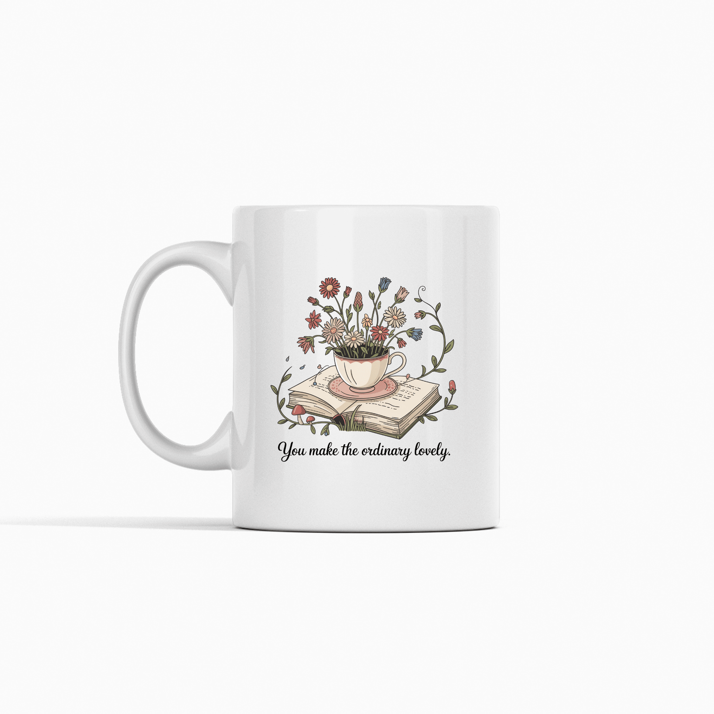 You Make The Ordinary Lovely Mother’s Day Mug - Granville Designs