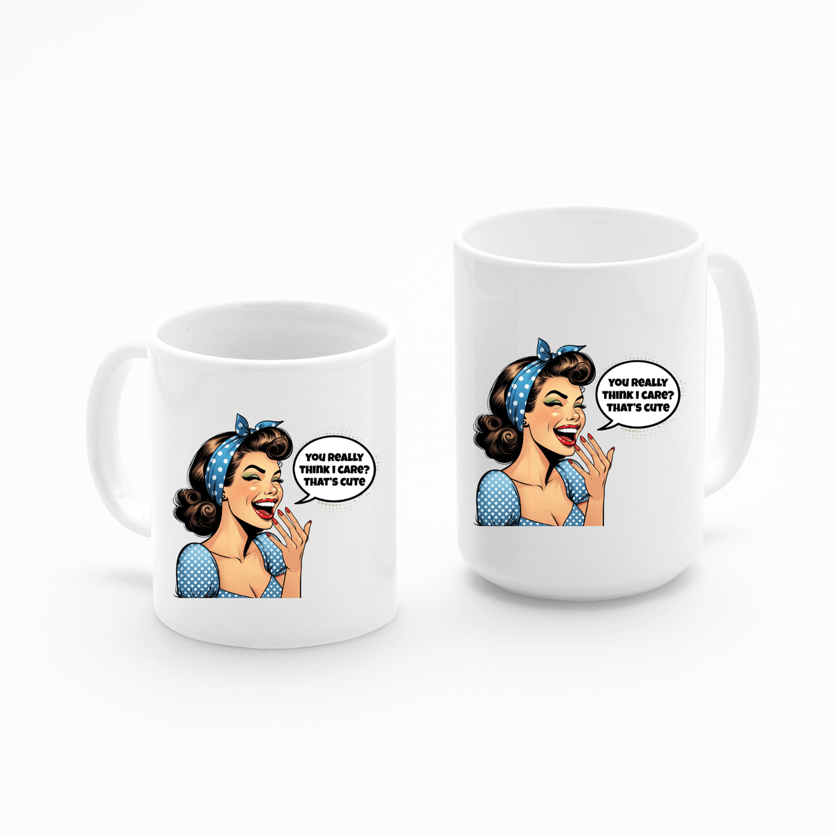 You Really Think I Care Mug | Funny Retro Attitude Gift - Granville Designs