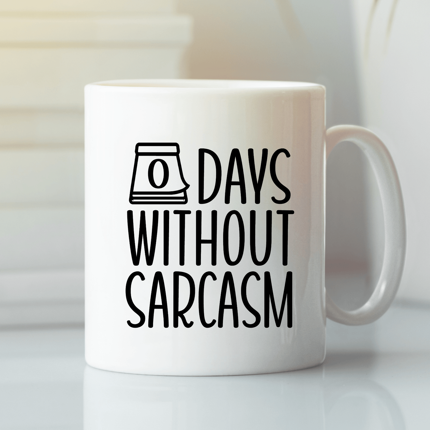 Zero Days Without Sarcasm Mug | Funny Snarky Coffee Cup - Granville Designs